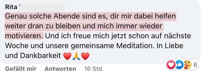Rita: Genau solche Abende sind es, die mir dabei helfen, dranzubleiben