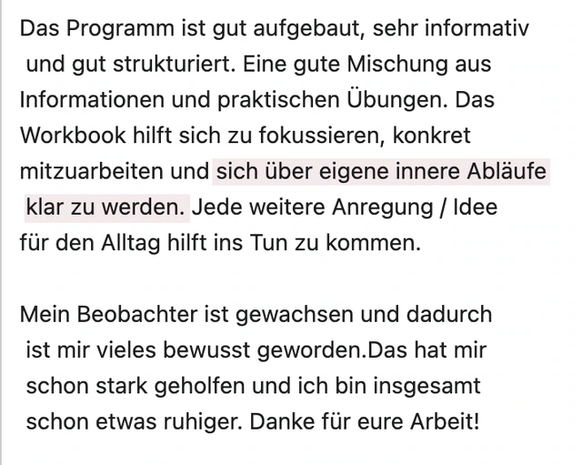 Originalrückmeldung: Eigene Muster erkennen und ins Tun kommen. Hervorgehoben: sich über eigene innere Abläufe klar zu werden