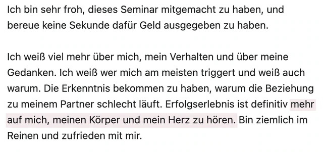 Originalrückmeldung: Mehr auf mich und mein Herz hören. Hervorgehoben: mehr auf mich, meinen Körper und mein Herz zu hören