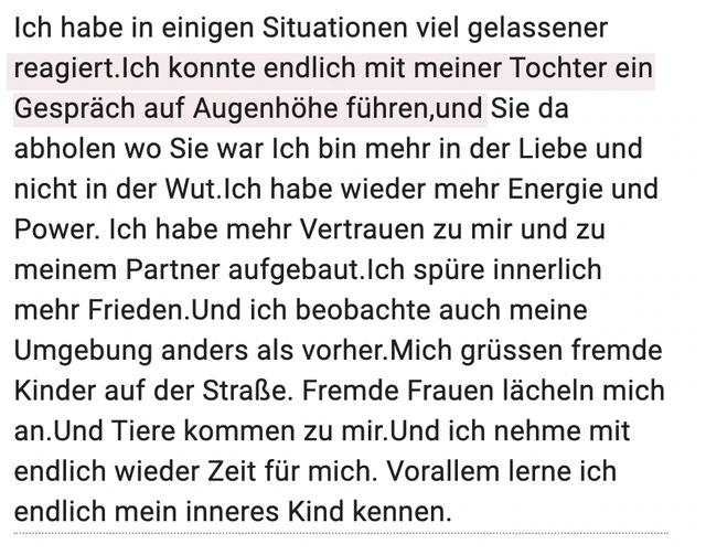 Originalrückmeldung: Mit meiner Tochter auf Augenhöhe. Hervorgehoben: Ich konnte endlich mit meiner Tochter ein Gespräch auf Augenhöhe führen