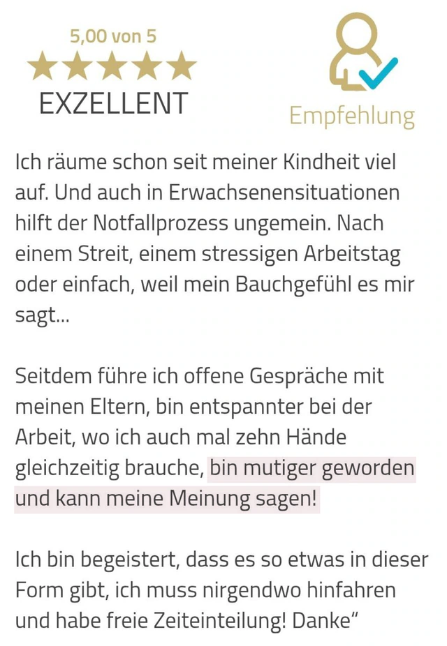 Originalrückmeldung: Mutiger meine Meinung sagen. Hervorgehoben: bin mutiger geworden und kann meine Meinung sagen!