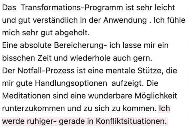 Originalrückmeldung: Ruhiger in Konfliktsituationen. Hervorgehoben: Ich werde ruhiger- gerade in Konfliktsituationen.