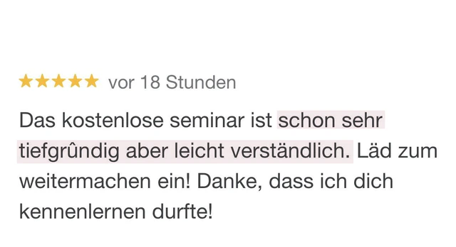 Originalrückmeldung: Tiefgründig und verständlich. Hervorgehoben: schon sehr tiefgründig aber leicht verständlich