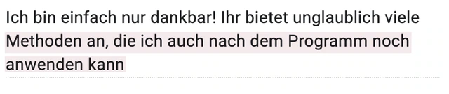 Originalrückmeldung: Werkzeuge, die mir auch danach bleiben. Hervorgehoben: Methoden an, die ich auch nach dem Programm noch anwenden kann