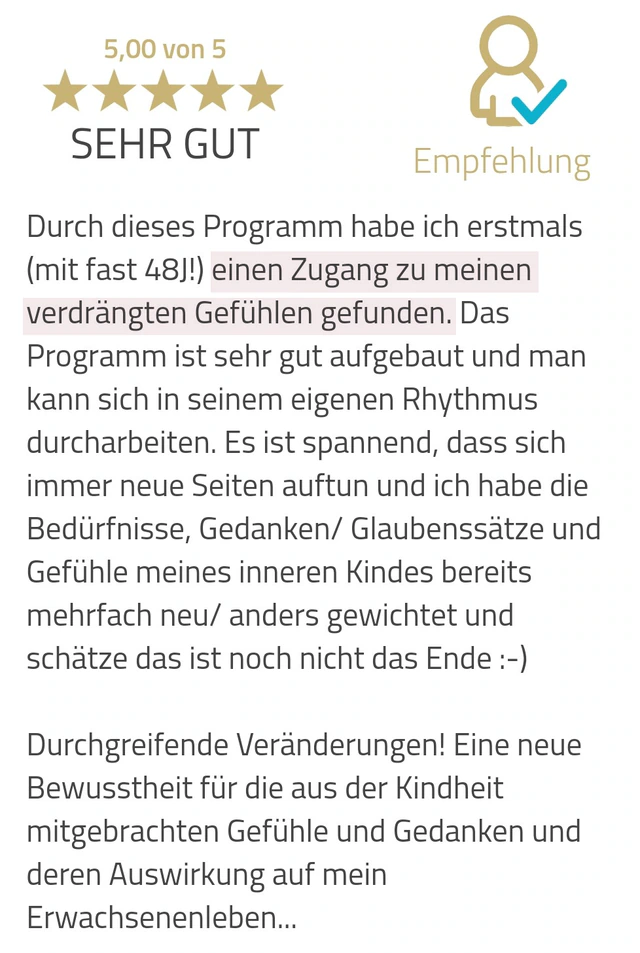Originalrückmeldung: Zugang zu meinen verdrängten Gefühlen. Hervorgehoben: einen Zugang zu meinen verdrängten Gefühlen gefunden